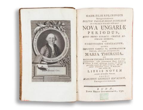Kolinovics, [Gábor] Gabriel : Gabrielis Kolinovics Senquicziensis... Nova Ungariae Periodus anno primo gynaeco-cratiae austriacae....  Buda, 1790. Typis Regiae Universitatis 