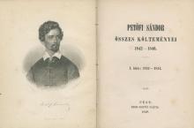 Petőfi Sándor: --- összes költeményei 1842-1846. Második kiadás. I-II. kötet. 1848 Pest Emich Gusztáv