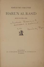 Karinthy Frigyes: Harun al Rasid (Kis novellák)  Bp. Athenaeum