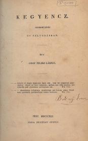 Teleki László, gróf: Kegyencz. Szomorújáték öt felvonásban. 1841 Pest Heckenast