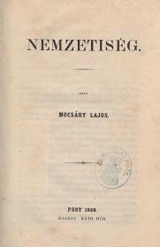 Mocsáry Lajos: Nemzetiség 1858 Pest Ráth Mór