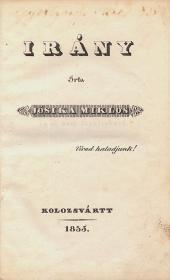 Jósika Miklós: Irány 1835 Kolozsvártt (Ev. Ref. Koll.)