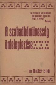 Miklóssy István: A szabadkőművesség önleleplezése 1912 Bp. Szent-István-Társulat