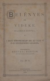 Hegyesi Márton: Belényes és vidéke. Kilencz képpel. 1889 Nagyvárad Hügel Ottó ny