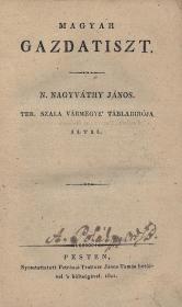 Nagyváthy János: Magyar gazdatiszt 1821 Pesten Petrózai Trattner János Tamás