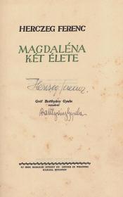 Herczeg Ferenc: Magdaléna két élete. Gróf Batthyány Gyula rajzaival.  Bp. Uj Idők