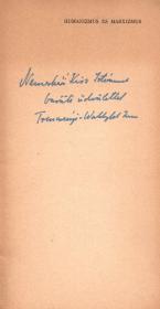 Trencsényi-Waldapfel Imre: Humanizmus és marxizmus. Tanulmány. 1948 Bp. Hungária
