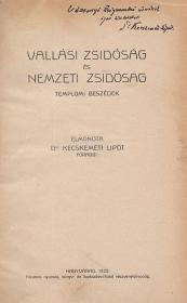 Kecskeméti Lipót, dr.: Vallási zsidóság és nemzeti zsidóság. Templomi beszédek. 1922 Nagyvárad Kosmos ny