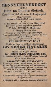 (Csáky) Csáki Katalin, gr(óf): Mennyei igyekezet, melly Itten az Istenes Életnek, Ezután az örökkévaló boldogságnak Megnyeréséért Foganatos Imádságokkal rakva vagyon... Kinyomtattatott Kolosváratt az Academiai betűkkel 1767-ik Eszt. Ujra kinyomtatta 'S keresztény Rokonai közt kiosztatta... Josika Jánosné... 1842 Kolozsváratt kir. Lyceum betűivel