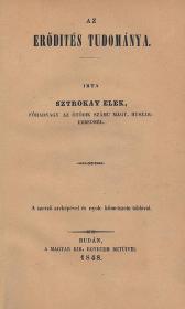 Sztrokay Elek: Az erődítés tudománya 1848 Budán Magyar Királyi Egyetem ny