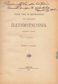 (Dessewffy Sándor, gróf): Patak vára és birtokosainak ott lejátszott élettörténetének nehány adata 1901 Temesvár Csanád-Egyházmegyei ny