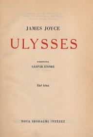 Joyce, James: Ulysses. Fordította Gáspár Endre. I-II. kötet.  (Bp. Nova