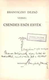 Branyiczky Dezső: --- versei: Csendes esős esték. 1910 Bp. (Franklin-Társulat ny.)