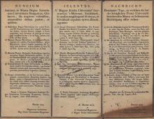 Jelentés. A' Magyar Királyi Universitás' Szerzeményi 's Museumi, kinekkinek, ki azokat meglátogatni kívánnya, itt következő napokon nyitva állanak… -- Nuncium. Instituta et Musea… -- Nachricht. Bestimmte Tage…