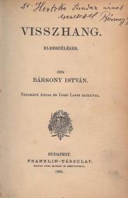 Bársony István: Visszhang. Elbeszélések. 1903 Bp. Franklin-Társulat