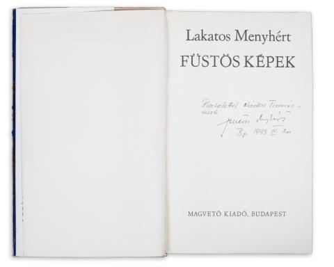 Lakatos Menyhért : Füstös képek  Budapest, 1975. Magvető 