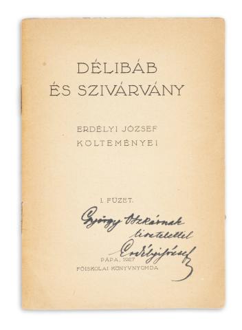 Erdélyi József: Délibáb és szivárvány. -- költeményei. 1 füzet  Pápa, 1927. Szerző (Főiskolai Könyvnyomda) 
