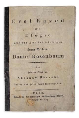 Evel Kaved oder Elegie auf den toddes würdigen Herrn Rabbiner Daniel Rosenbaum. Von seinem schüler Abraham Herschl lehrer des hebraischen sprachsaches.   Prag, [1820 körül]. Gedruckt in der Schollischen Buchdruckerey. 