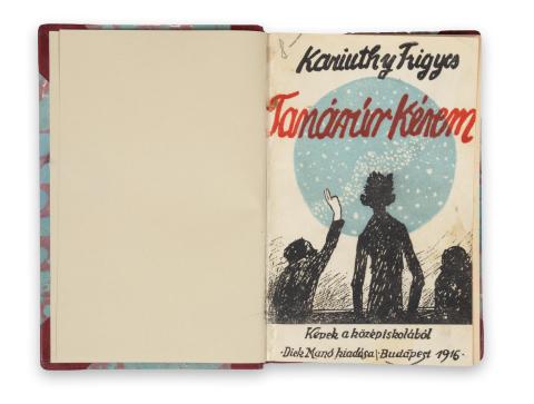 Karinthy Frigyes: Tanár úr kérem. Képek a középiskolából. Vértes Marcel rajzaival.  Budapest, [1916.] Dick Manó (Nap ny.) 