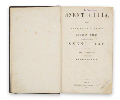 Szent Biblia, azaz: Istennek Ó és Új Testamentomában foglaltatott egész Szent Írás. Magyar nyelvre fordíttatott Károli Gáspár által.  Pest, 1872, Reichard A. és társa 