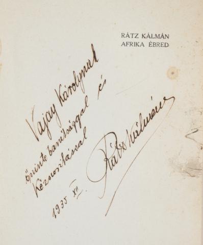 Rátz Kálmán : Afrika ébred!  Budapest, 1936. Dante (Fráter és Társa ny.).  