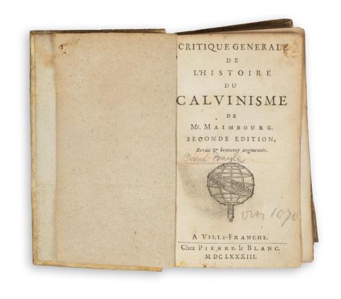 [Bayle, Pierre]: Critique generale de l'Histoire du calvinisme de Mr. Maimbourg   Ville-Franche [Amsterdam], 1683. P. le Blanc 