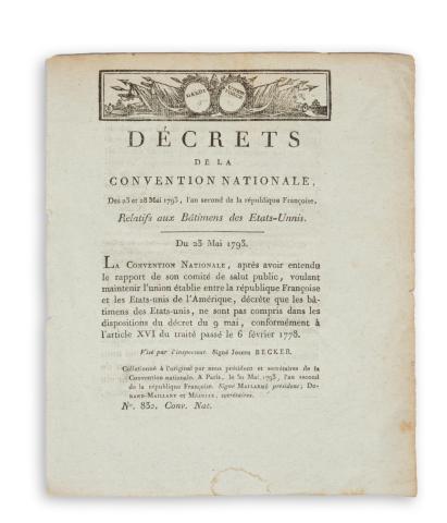 Décrets de la Convention Nationale, Des 23 et 28 Mai 1793, l’an second de la république Françoise Relatifs aux Batiments des Etats-Unnis  Chartres, 1793. Fr. Labalte 