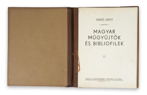 Gedő Lipót: Magyar műgyüjtők és bibliofilek.  Budapest, 1931. „Képzőművészet” Művészeti folyóirat. 