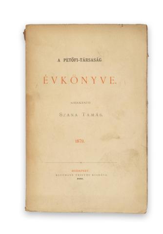 A Petőfi-Társaság évkönyve. 1879.  Budapest, 1880. Rautmann Frigyes 
