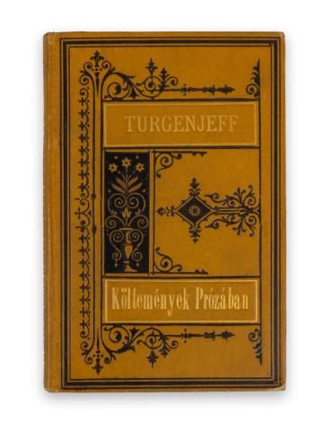 [Turgenyev] Turgenyeff Ivan [Szergejevics] : Költemények prózában  Budapest, 1883. Révai Testvérek kiadása 