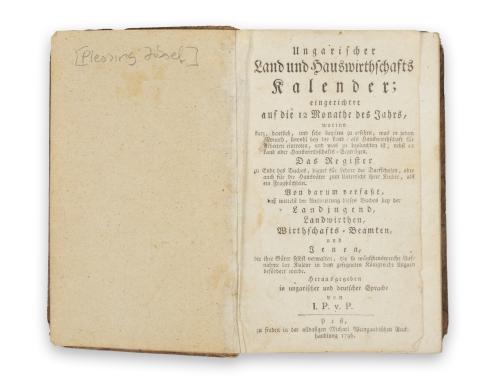 Plessing József : Ungarischer Land- und Hauswirtschafts-Kalender   Pest, 1796. Michael Weingand (Veingand Mihály) 