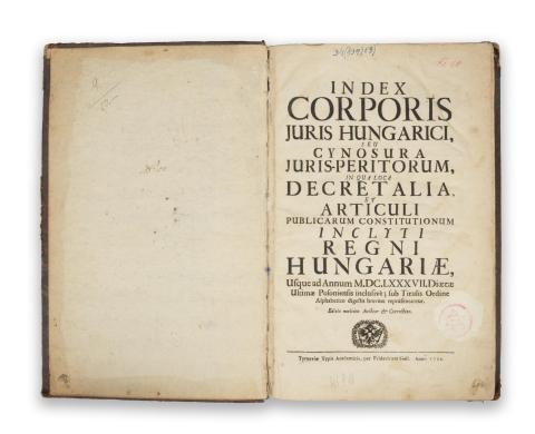 Index corporis juris hungarici, seu cynosura juris-peritorum, in qua loca decretalia, et articuli publicarum constitutionum inclyti regni Hungariae,   Tyrnaviae, 1722. Typ. academicis per Frid. Gall. 