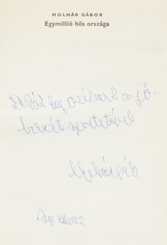 Molnár Gábor: Egymillió hős országa. Arhangaj őserdőitől a Góbi sivatagig.  Budapest, 1966, Szépirodalmi [Egyetemi ny.] 