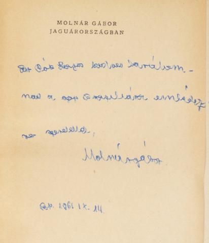Molnár Gábor: Jaguárországban.  Budapest, 1961, Gondolat kiadó. [Egyetemi ny. - NDK] 