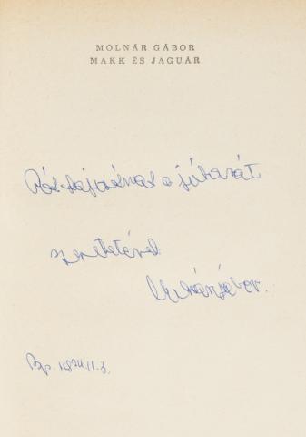 Molnár Gábor: Makk és jaguár.  Budapest, 1972. Szépirodalmi Könyvkiadó [Szikra ny.] 
