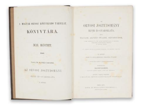 Swaine, Taylor Alfred : Az orvosi jogtudomány elvei és gyakorlata. II. kötet. Sebek és testi sértések, önelégés, fulladás.   Pest, 1870, Khór és Wein Könyvnyomdája 