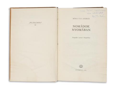 Róna-Tas András: Nomádok nyomában. Etnográfus szemmel Mongóliában.  Budapest, 1961, Gondolat kiadó. [Kossuth ny.] 