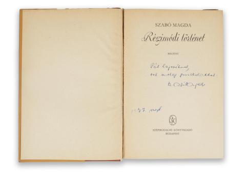 Szabó Magda : Régimódi történet  Budapest, 1977. Szépirodalmi Könyvkiadó (Zrínyi Nyomda) 