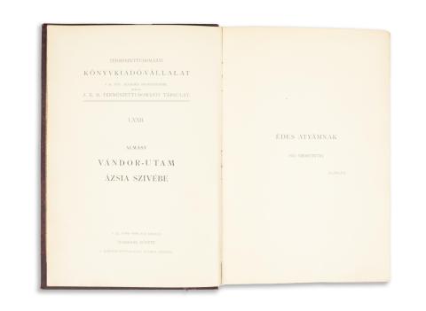 Almásy György, Dr:  Vándorutam Ázsia szívébe.   Bp., 1903. Királyi Magyar Természettudományi T. [Hornyánszky] 