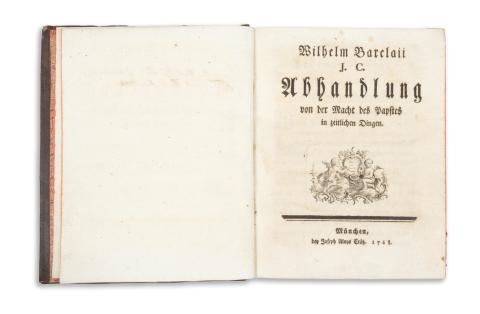  Barclaii, J. C. Wilhelm:  Abhandlung von der Macht des Papstes in zeitlichen Dingen.   München, 1768. Joseph Aloys Crätz. 