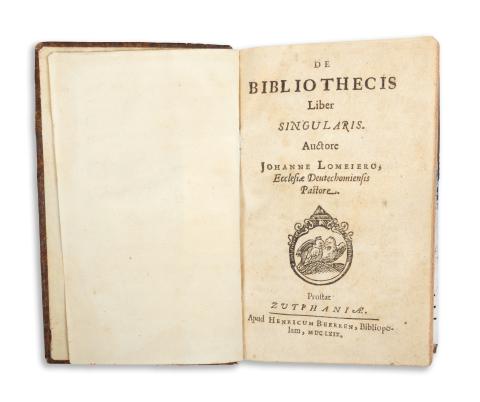 Lomeier, Johannes: De bibliothecis liber singularis. [coll.]  Zutphen, 1669. Henricus Beerren. 