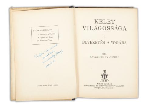 Kaczvinszky József: Kelet világossága. 1.,3. kötet  Budapest, [1942.] Hindy András (Hellas) 