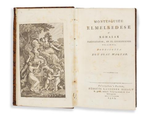 Montesquieu, [Charles de Sécondat] : Montesquieu elmélkedése a’ Rómaiak nagyságának, és el-enyészésének okairól. Fordította egy igaz magyar.   Po’sonyban ’s Pesten, 1808, Füskuti Landerer Mihály 