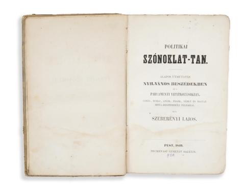 Szeberényi Lajos: Politikai szónoklat-tan. Alapos utmutatás nyilvános beszédekben és parlamenti vitatkozásokban. Görög, romai, angol, frank, német és magyar minta-beszédekbőli példákkal irta --.   Pest, 1849, Heckenast Gusztáv 