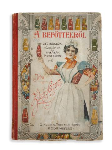 Zilahy Ágnes: A befőttekről. Gyümölcs, főzelék és saláta épen való eltartása. A legujabb tapasztalatok után írta --   Budapest, 1910, Singer és Wolfner [Budapesti Hirlap ny.] 