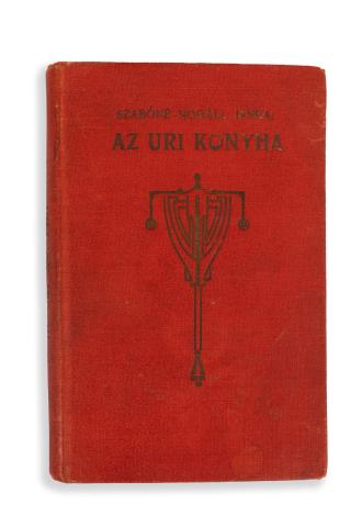 Nogáll Janka, Szabóné: Az uri konyha  Budapest, 1912, Érdekes Ujság [Pallas ny.] 